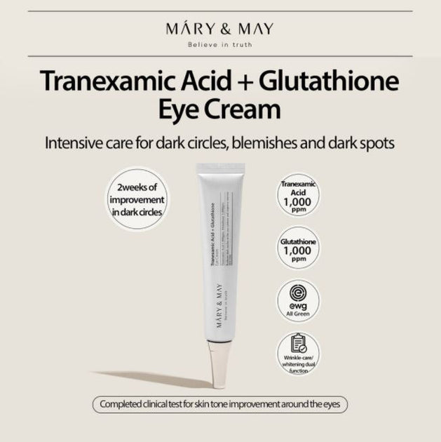 Mary&May Tranexamic Acid + Glutathione Eye Cream (30g) نفذ من المخزون متوفر للحجز OUT OF STOCK PRE ORDER AVAILABLE