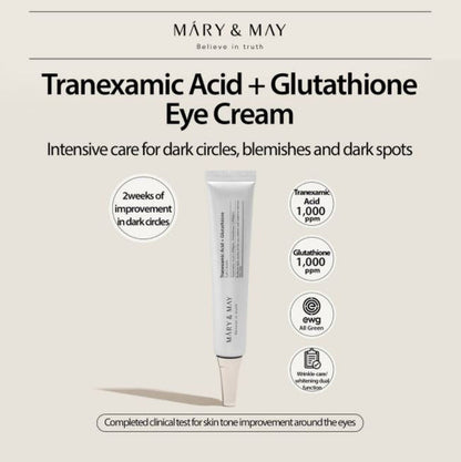 Mary&May Tranexamic Acid + Glutathione Eye Cream (30g) نفذ من المخزون متوفر للحجز OUT OF STOCK PRE ORDER AVAILABLE
